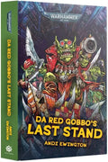 Warhammer-Black Library: Da Red Gobbo's Last Stand