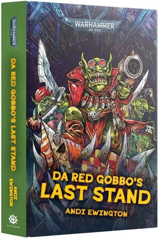 Warhammer-Black Library: Da Red Gobbo's Last Stand